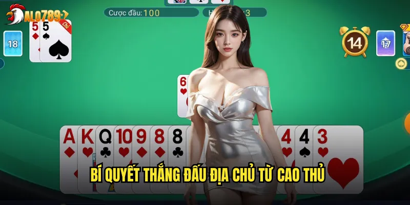 Bí quyết thắng Đấu Địa Chủ từ cao thủ